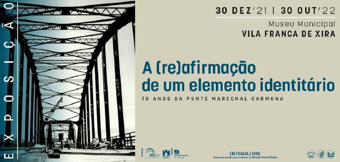 Exposição Ponte Marechal Carmona - 70 anos 