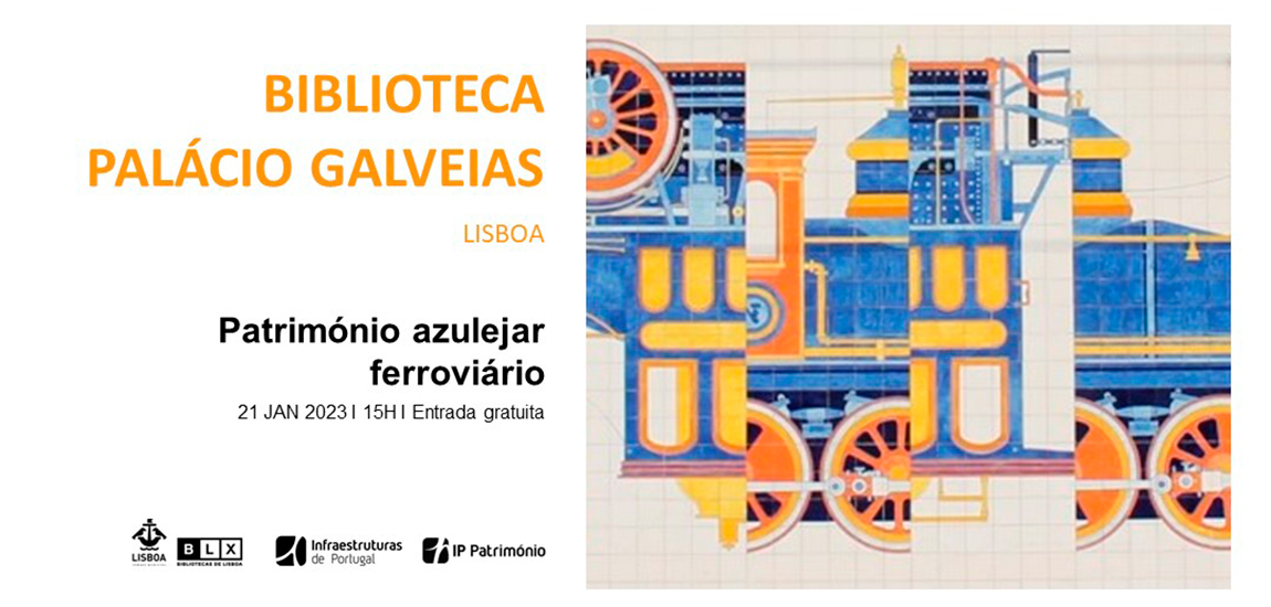 "Património azulejar ferroviário" apresentado na Biblioteca Palácio Galveias