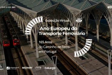 Exposição virtual - Ano Europeu do Transporte Ferroviário e 165 anos do Caminho de Ferro