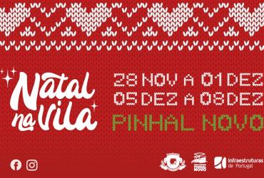Natal na Vila na Estação de Pinhal Novo